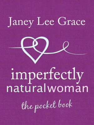 cover image of Imperfectly Natural Woman